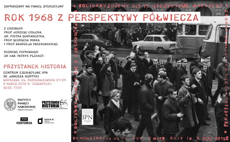 "Rok 1968 z perspektywy półwiecza”, Instytut Pamięci Narodowej